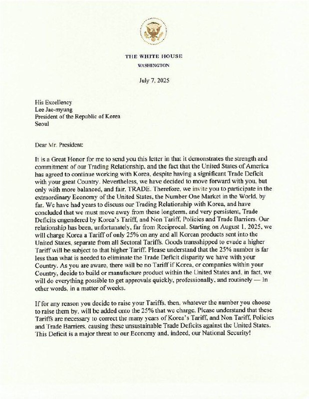 特朗普7月7日晚宣布，已分别致信韩国总统李在明和日本首相石破茂，告知美国将于8月1日起对日韩征收25%关税；并威胁称若日韩对美加征关税，美国将在25%的税率基础上追加同等税率